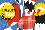 Il flauto di Tam Pam - Opera Baby