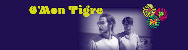 C'Mon Tigre
